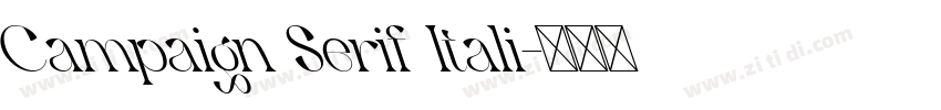 Campaign Serif Itali字体转换 Campaign Serif Itali字体转换